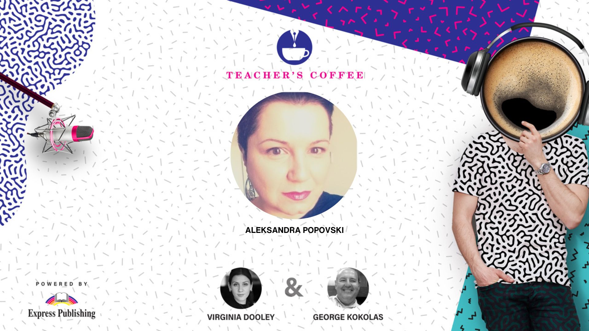 S06E29 Teacher's Coffee with Alexandra Popovski